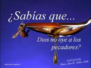 ow.64Dios no oye a los pecadores