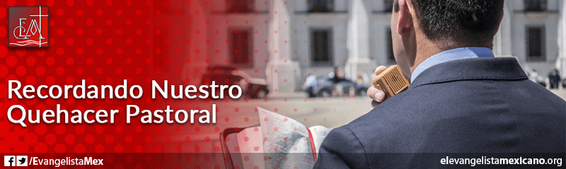 15) Recordando Nuestro Quehacer Pastoral