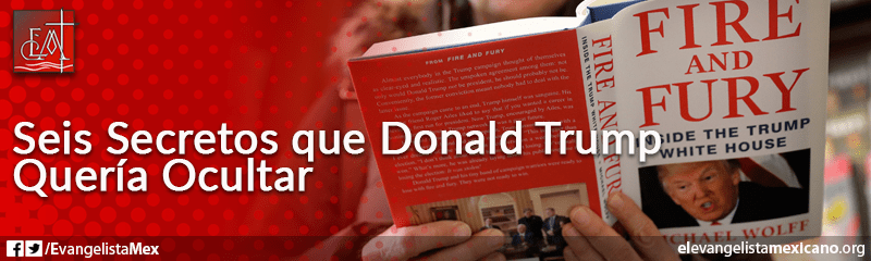 20) Fire and Fury, seis secretos de D. Trump