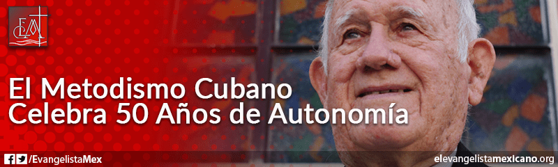 6. El metodismo cubano celebra 50 años de autonomía