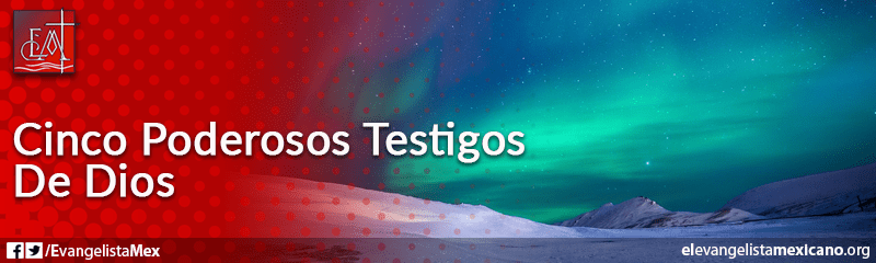 15. Cinco testigos de Dios