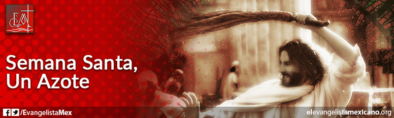 6. Semana Santa, Un Azote