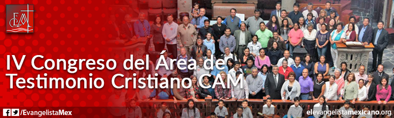 6. IV Congreso del Área de Testimonio Cristiano, CAM