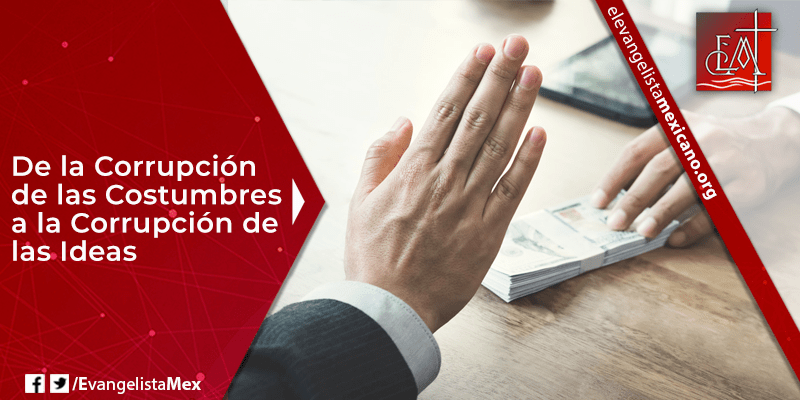 2. De la corrupción de las costumbres a la corrupción de las ideas