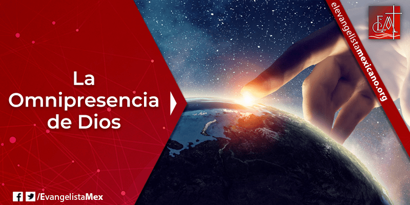 7. La Omnipresencia de Dios - Ernesto Contreras