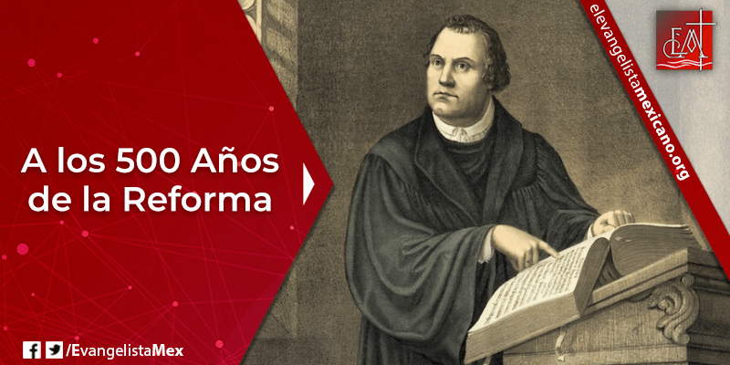 2. A los 500 años de la Reforma