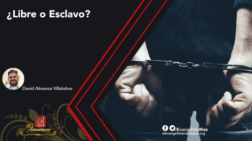 ¿Libre o Esclavo?