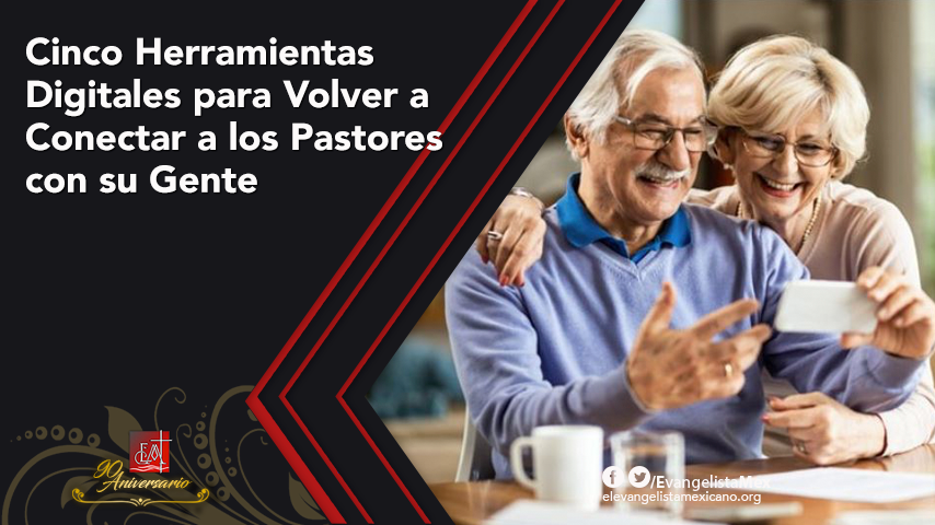 Cinco Herramientas para Volver a Conectar a los Pastores con su&nbsp;Gente