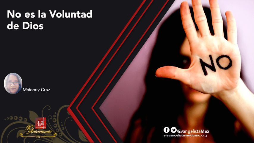 No es la Voluntad de&nbsp;Dios