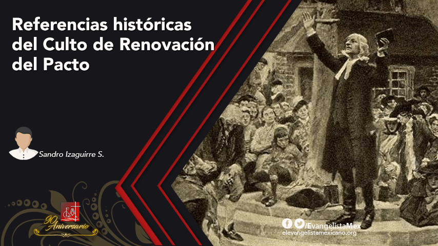 Referencias Históricas del Culto de Renovación del&nbsp;Pacto