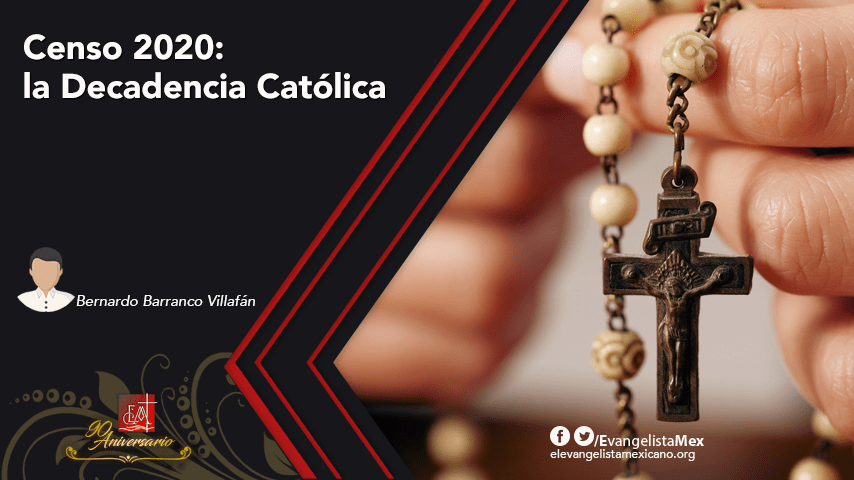 Censo 2020: la Decadencia Católica