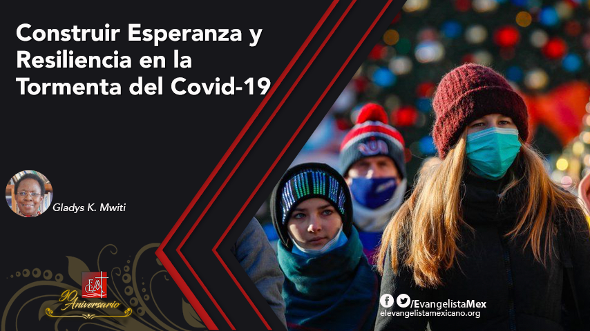 Construir Esperanza y Resiliencia en la Tormenta del&nbsp;Covid-19