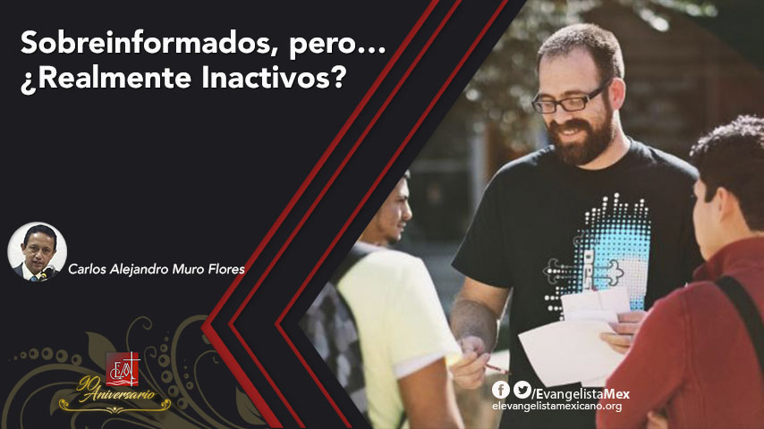 Sobreinformados, pero… ¿realmente&nbsp;inactivos?