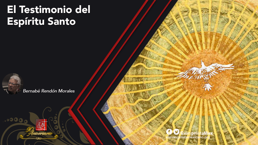 El Testimonio del Espíritu&nbsp;Santo