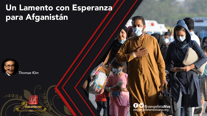 Un Lamento con Esperanza para&nbsp;Afganistán