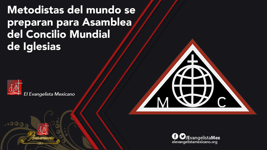 Metodistas del mundo se preparan para Asamblea del Concilio Mundial de&nbsp;Iglesias