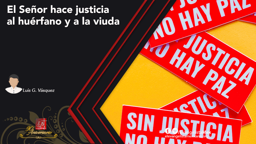 <strong>El Señor hace justicia al huérfano y a la&nbsp;viuda</strong>