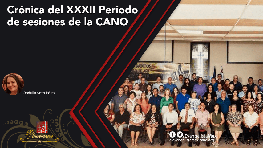 Crónica del XXXII Período de sesiones de la Conferencia Anual del&nbsp;Noroeste