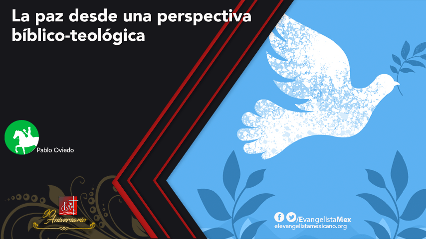 <strong>La paz desde una perspectiva bíblico-teológica</strong>