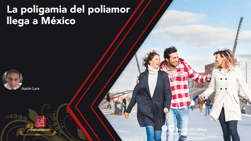 La poligamia del poliamor llega a&nbsp;México