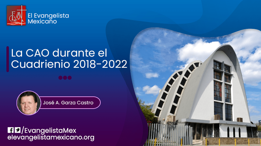 <strong>LA CAO DURANTE EL CUADRIENIO 2018-2022</strong>