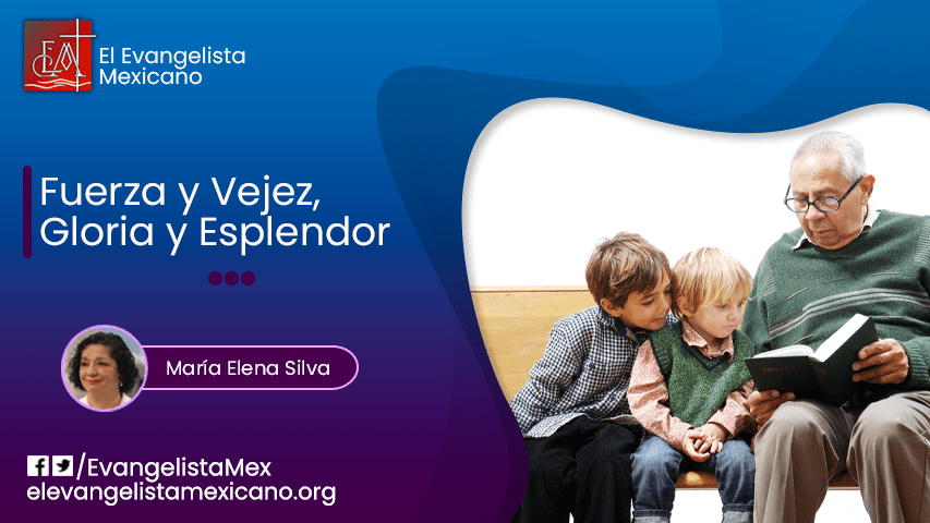 <strong>FUERZA Y VEJEZ, GLORIA Y ESPLENDOR</strong>