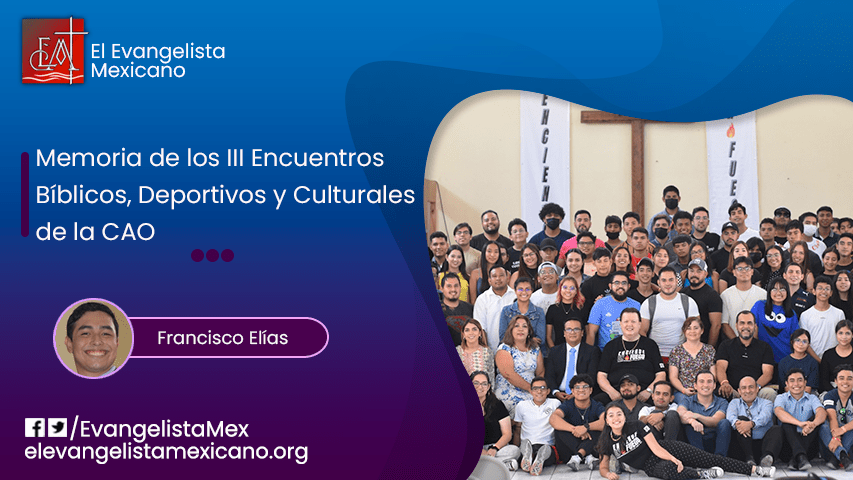 <strong>Memoria de los III Encuentros Bíblicos, Deportivos y Culturales de la CAO&nbsp;</strong>