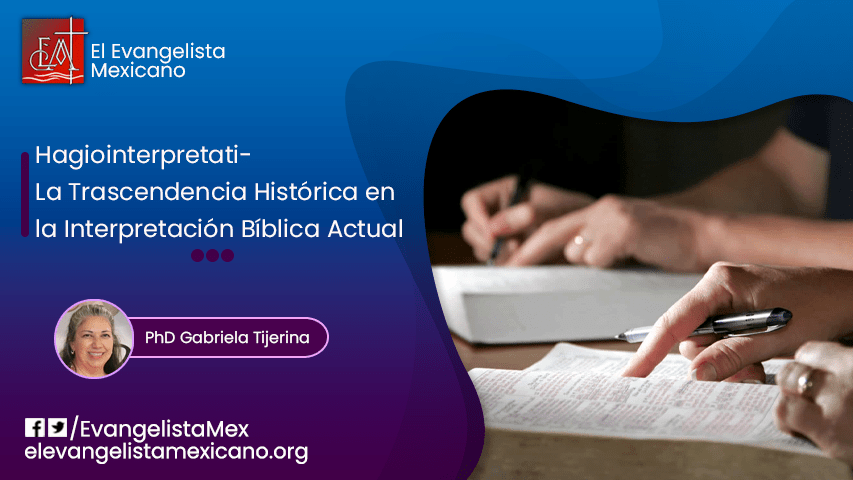 <strong>Hagiointerpretati – La Trascendencia Histórica en la Interpretación Bíblica Actual.</strong>