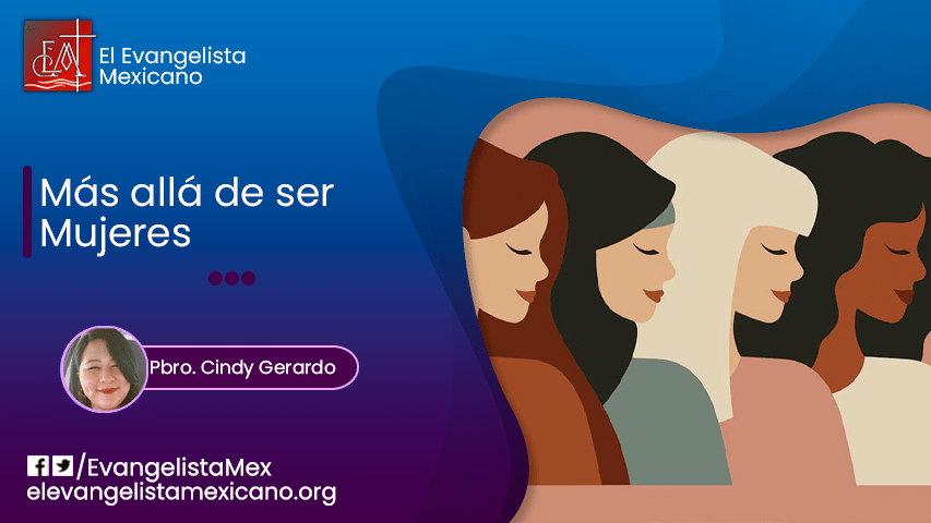 <strong>Foro Hablemos con el Evangelio: Más allá de ser mujeres…</strong>