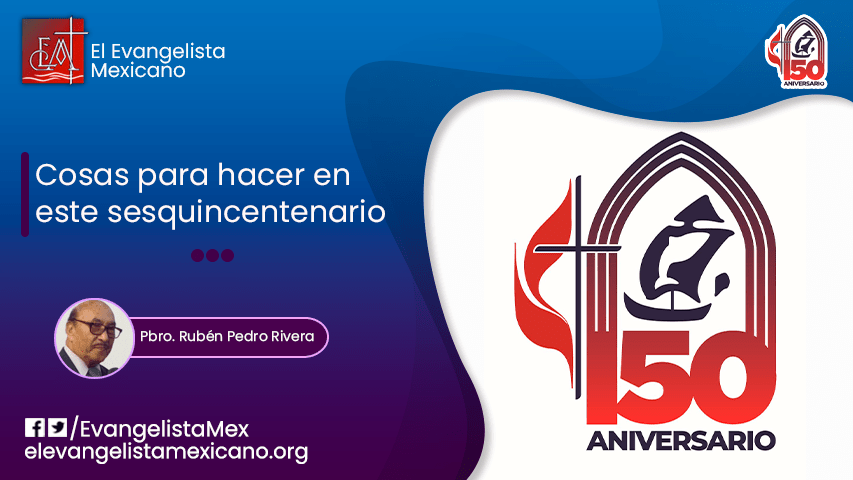 ALGUNAS COSAS QUE PODRÍAMOS HACER EN ESTE SESQUICENTENARIO