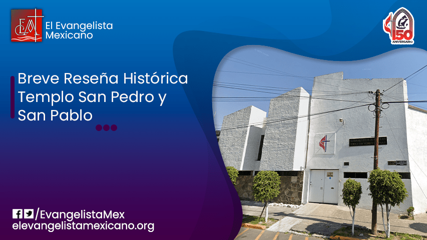 BREVE RESEÑA HISTÓRICA DEL TEMPLO SAN PEDRO Y SAN PABLO. 