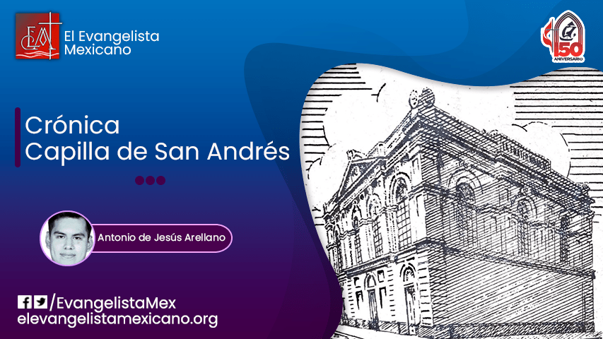 Crónica Capilla de San&nbsp;Andrés