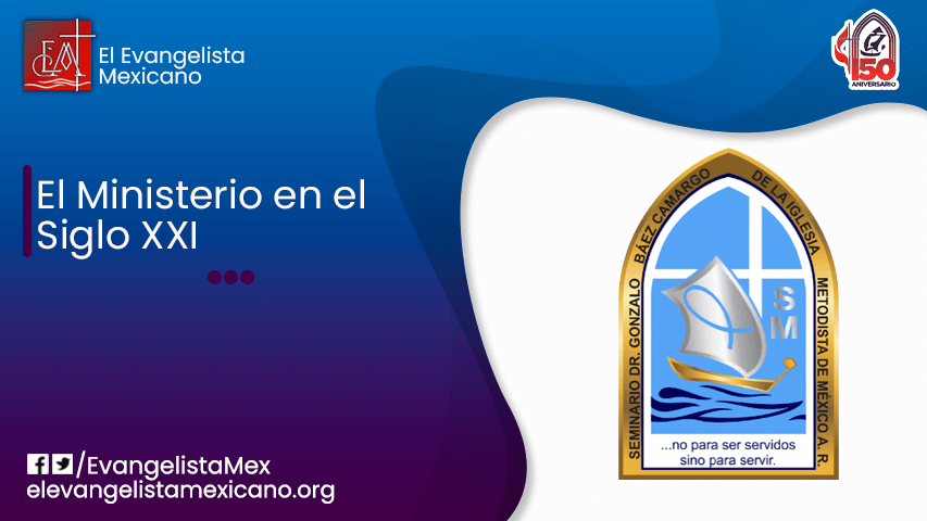  El ministerio del Seminario en el siglo XXI. 