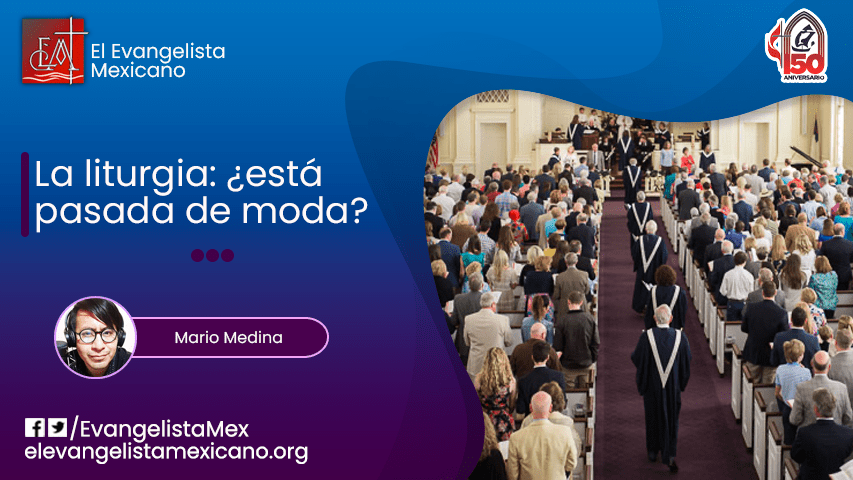 La liturgia: ¿está pasada de&nbsp;moda?