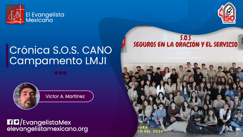 Crónica Campamento Conferencial  S.O.S CANO&nbsp;LMJI