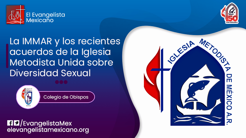La IMMAR y los recientes acuerdos de la Iglesia Metodista Unida sobre diversidad&nbsp;sexual