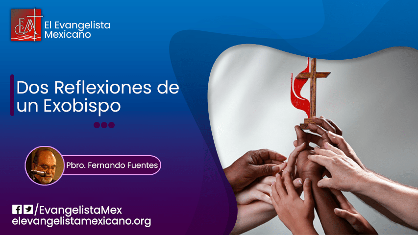 DOS REFLEXIONES DE UN EXOBISPO