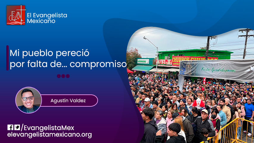 Mi pueblo pereció por falta&nbsp;de…compromiso.