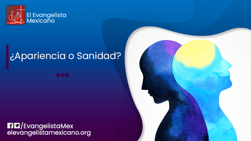 ¿APARIENCIA O SANIDAD?