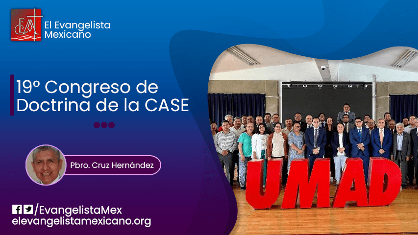 CRÓNICA DEL 19° CONGRESO DE  DOCTRINA EN LA CONFERENCIA ANUAL DEL&nbsp;SURESTE