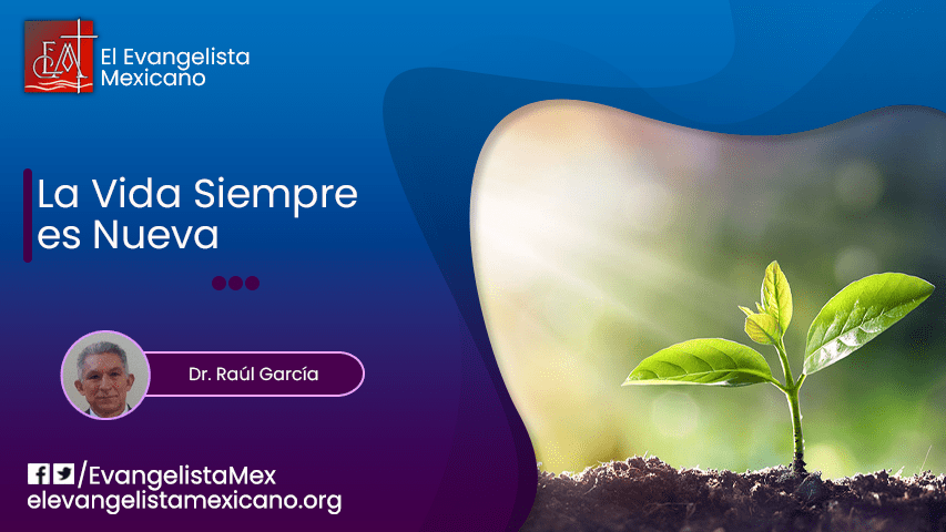 LA VIDA SIEMPRE ES&nbsp;NUEVA