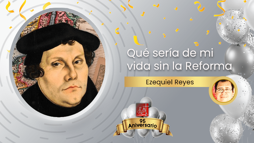 Qué sería de mi vida sin la&nbsp;Reforma