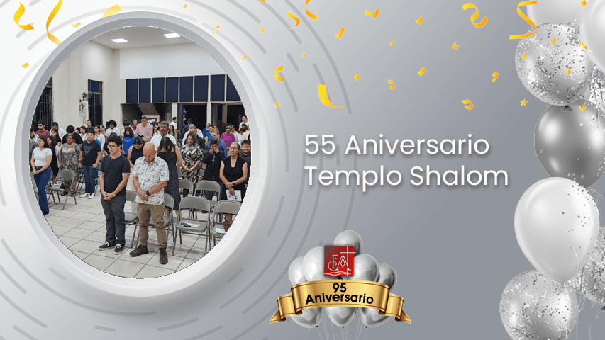 55 Aniversario Templo Shalom,&nbsp;Crónica