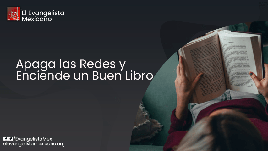 “APAGA” LAS REDES Y “ENCIENDE” UN BUEN&nbsp;LIBRO