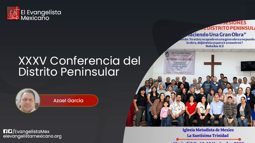 XXXV Conferencia de Distrito Peninsular