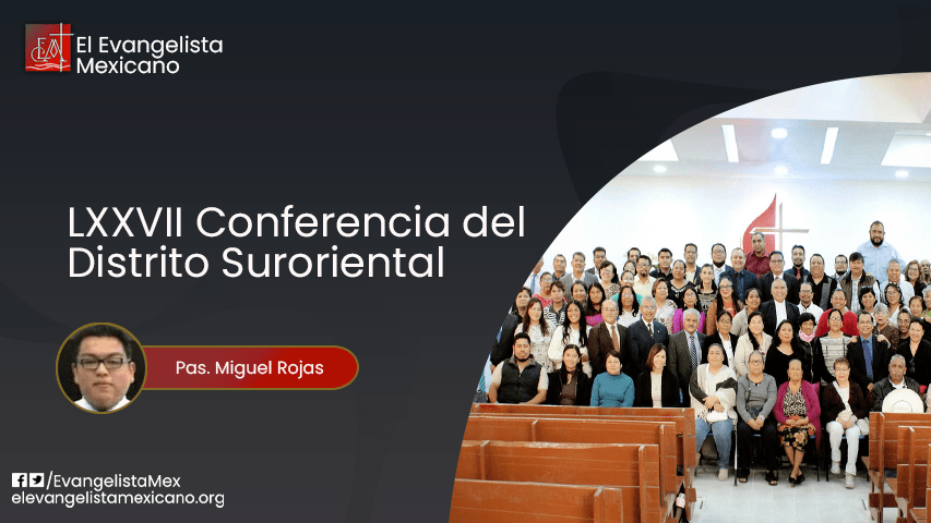 LXXVII Conferencia del Distrito Suroriental