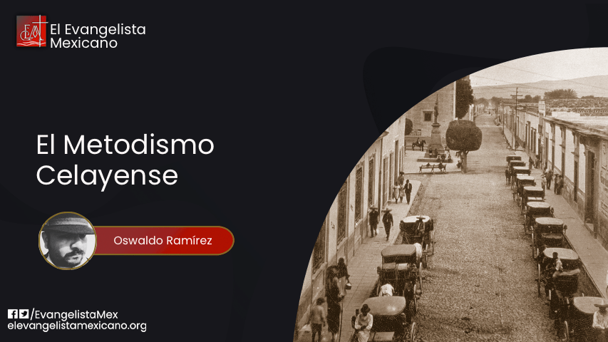 El Metodismo Celayense