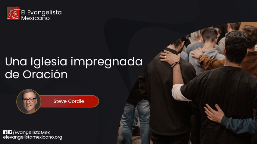 Una iglesia impregnada de&nbsp;oración