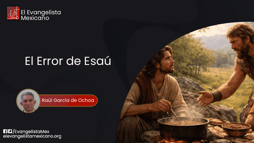 EL ERROR DE&nbsp;ESAÚ
